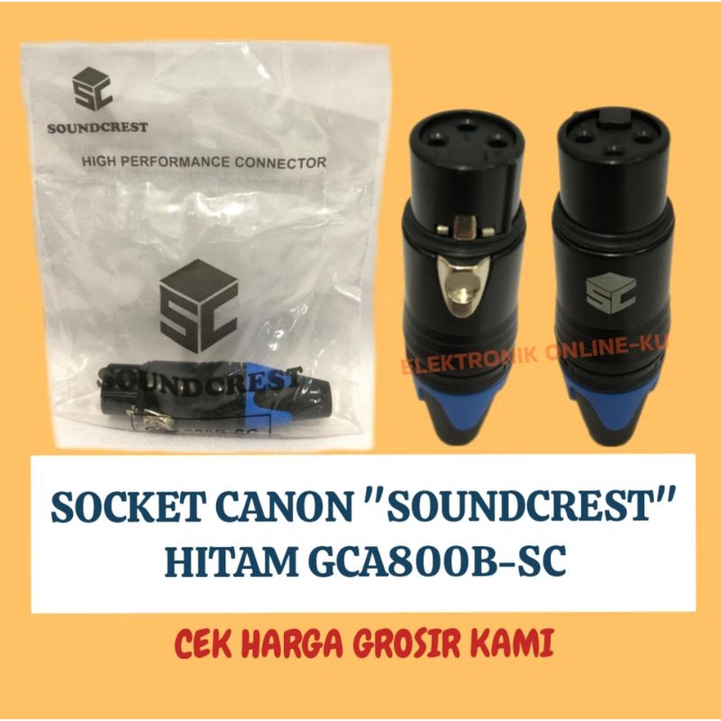 SOCKET CANON HITAM SOUNDCREST GCA800B-SC ORIGINAL