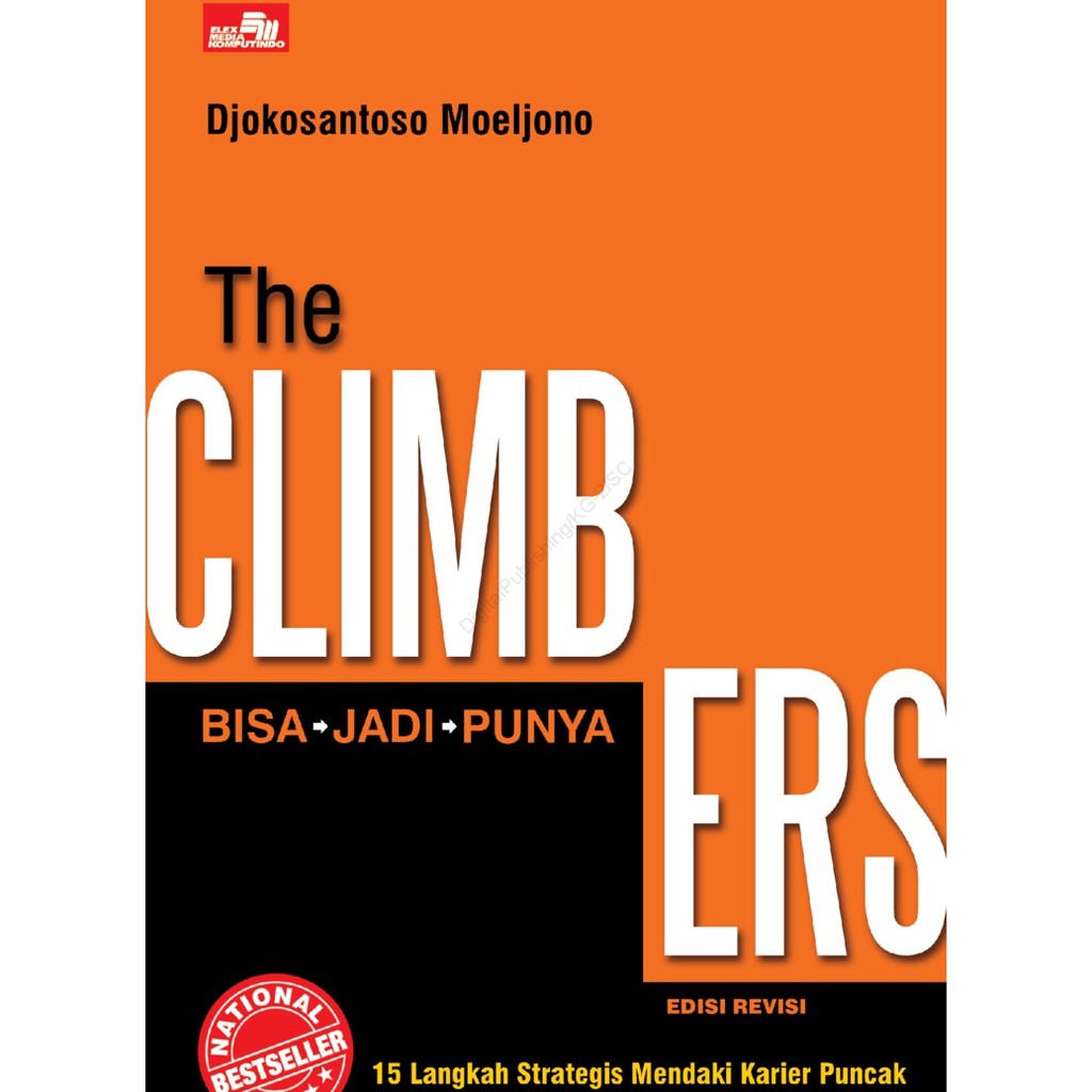THE CLIMBERS: 15 Langkah Strategis Mendaki Karier Puncak (Edisi Revisi) - 720060033