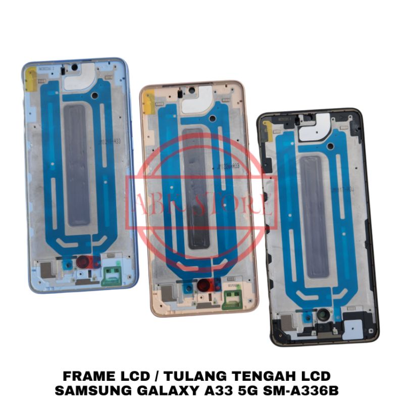 FRAME LCD - TATAKAN LCD - TULANG TENGAH BEZEL BAZEL SAMSUNG GALAXY A33 5G SM-A336B