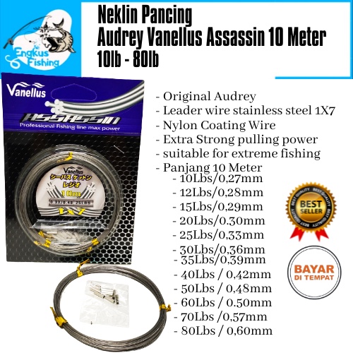 Neklin Pancing Audrey Vanellus Assassin 10 Meter Wire 7x1 (5Lbs-80Lbs) Murah - Engkus Fishing