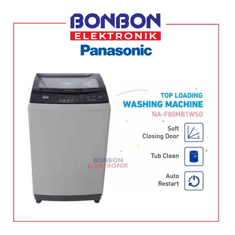 Panasonic Mesin Cuci 1 Tabung 8KG NA-F80MB1WSG / NA-F80MB1
