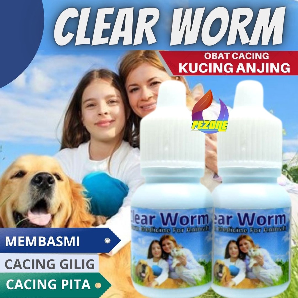 CLEAR WORM 10 ml ORIGINAL REPACK Obat Cacing Kucing &amp; Anjing FEZONE