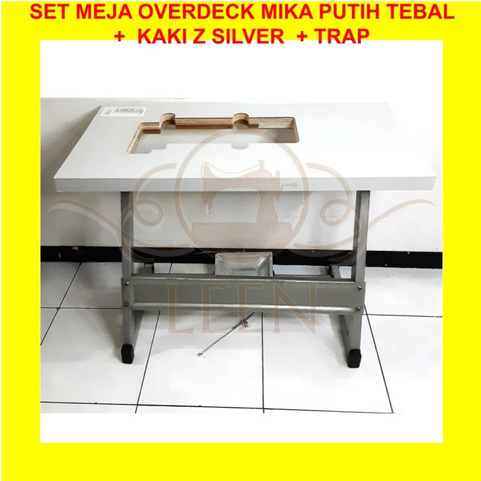 SET Meja Overdeck MIKA PUTIH TEBAL + Kaki Z SILVER Mesin Jahit Industri Kam LEEN