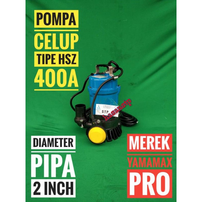 pompa celup HSZ 400A auto yamamax pro