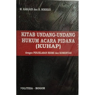 KUHAP, R. Soesilo (BUKU ORIGINAL)