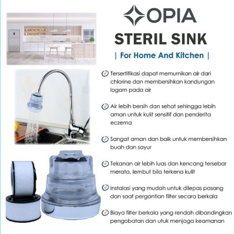 Opia Steril Sink Filter Head set, Sistem pemurnian Air sehat Murni