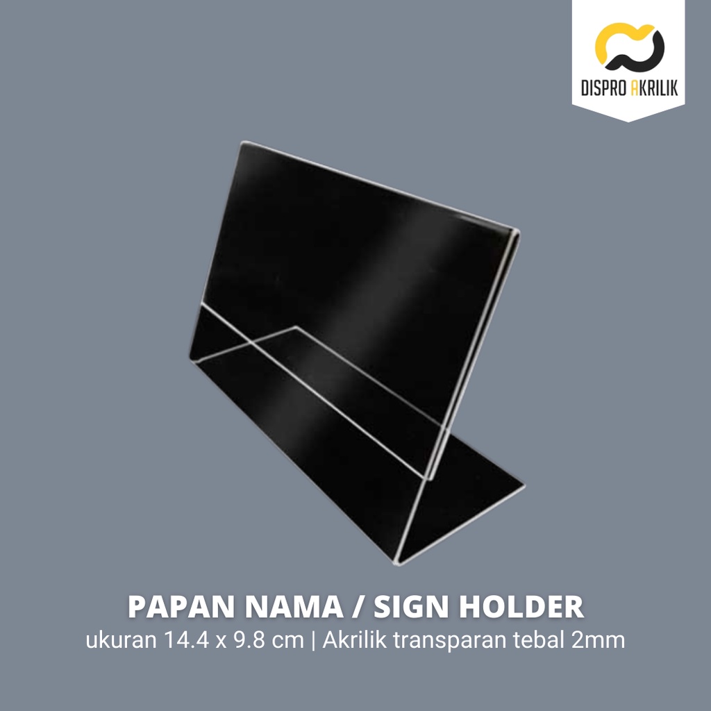 

2 Papan nama / Sign holder / Name desk akrilik 14.4x9.8cm SH002