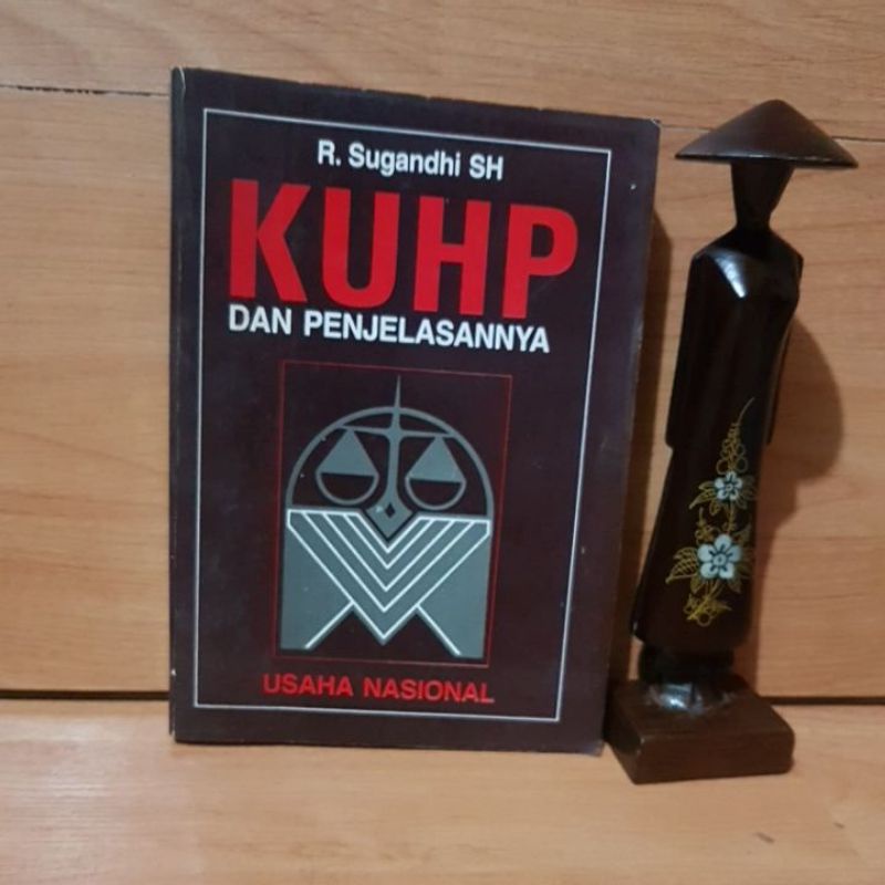 KUHP DAN PENJELASANNYA BY R. SUGANDHI