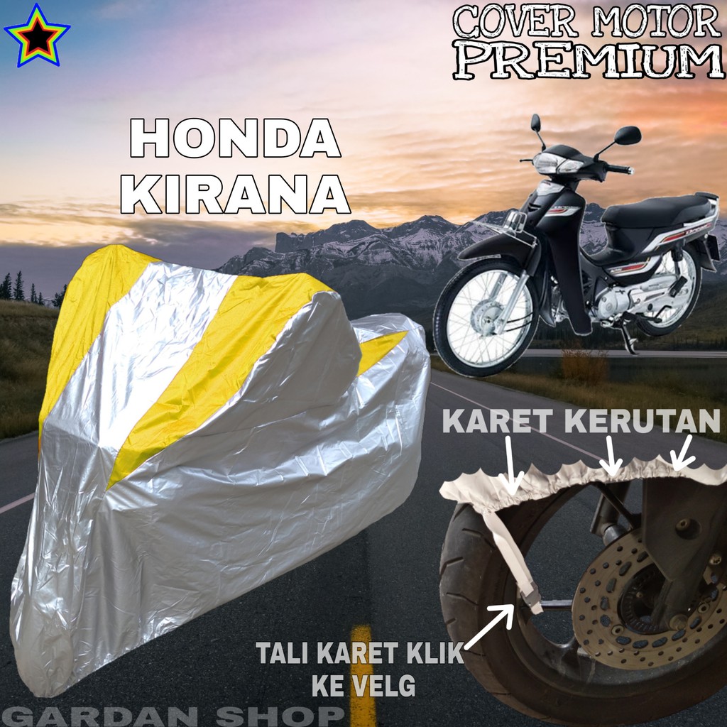 Sarung Motor HONDA KIRANA Silver KUNING Body Cover Honda PREMIUM