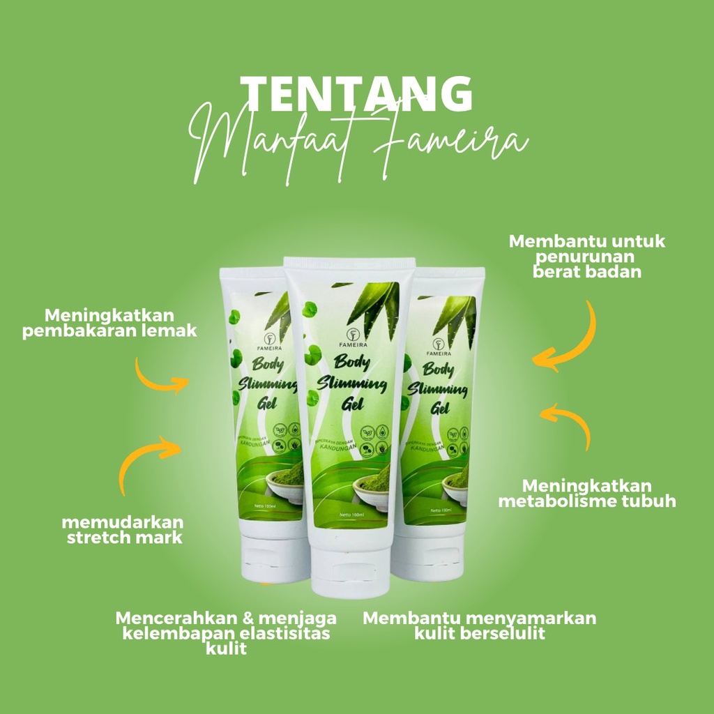 Fameira Body Slimming Gel Pembakar Lemak Melangsingkan Tubuh Cream Penghilang Lemak Tubuh Penurun Berat Badan Ampuh 100% Original BPOM