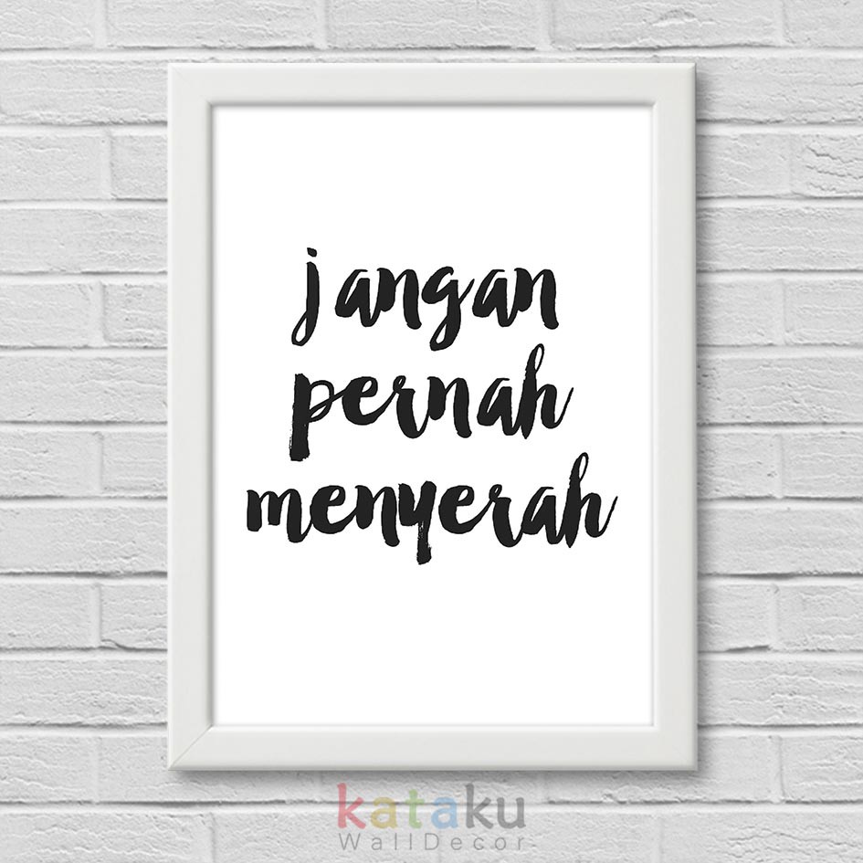 Poster Motivasi Jangan Pernah Menyerah Hiasan Dinding Wall Decor Shopee Indonesia