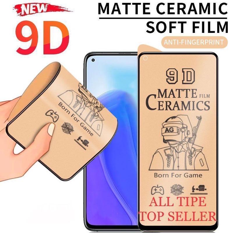 [Kita] Antigores Ceramic Matte Oppo F3-F5-F7-F9-F11-F11 Pro-R17 Pro Anti Minyak Glare