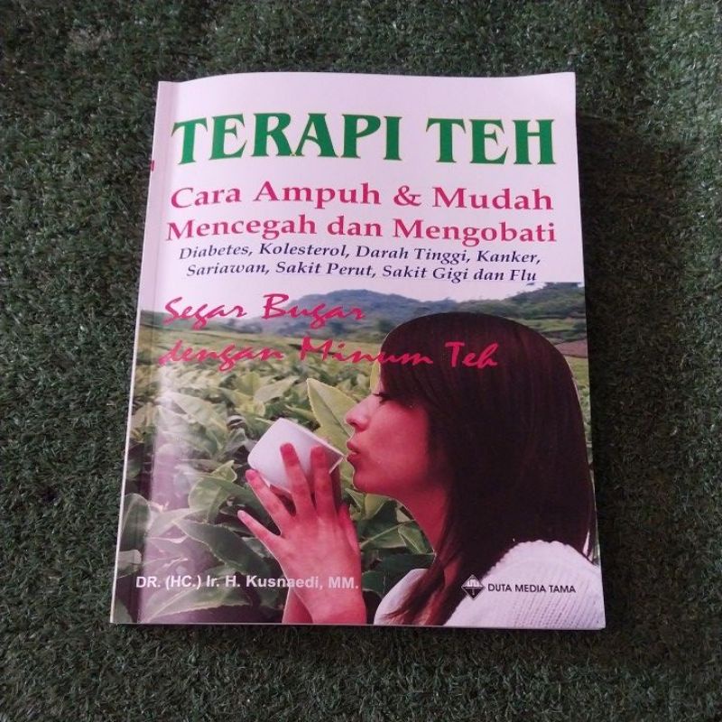 Terapi TehCara Ampuh dan Mudah Mencegah dan mengobatidiabetes,Kolesterol,Darah tinggi,kanker,sariawa