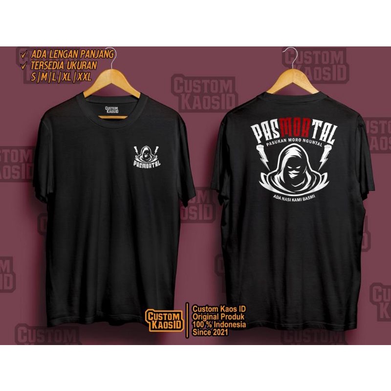 Kaos Kata PASMORTAL, kaos Komunitas Pasukan Moro ngunTAL / PASMORTAL , Kaos Pria pasmortal