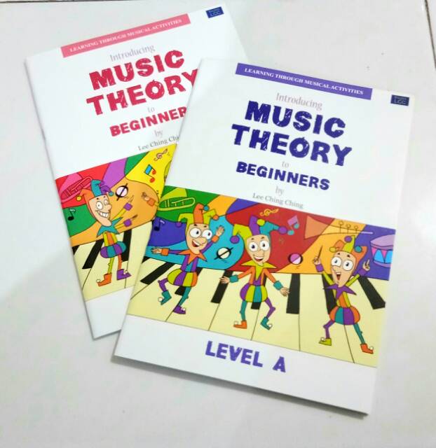 Introducing Music Theory to Beginners Level A atau Level B by Lee Ching Ching Buku musik import