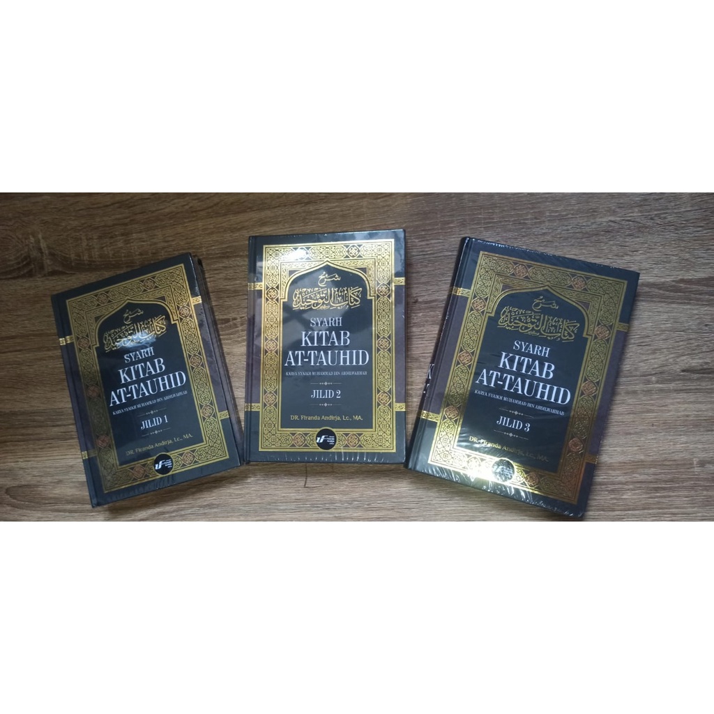 Buku Syarh Kitab Tauhid 1 Set 3 Jilid Ustadz Firanda Andirja