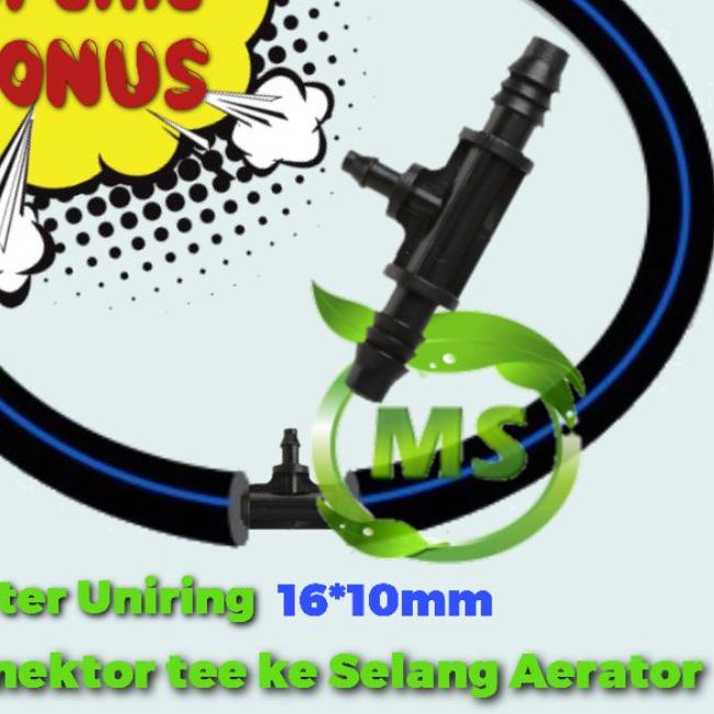 Selang Uniring 16mm*10mm + Konektor tee