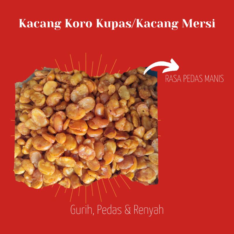 

Kacang Mersi/Kacang Koro Kupas