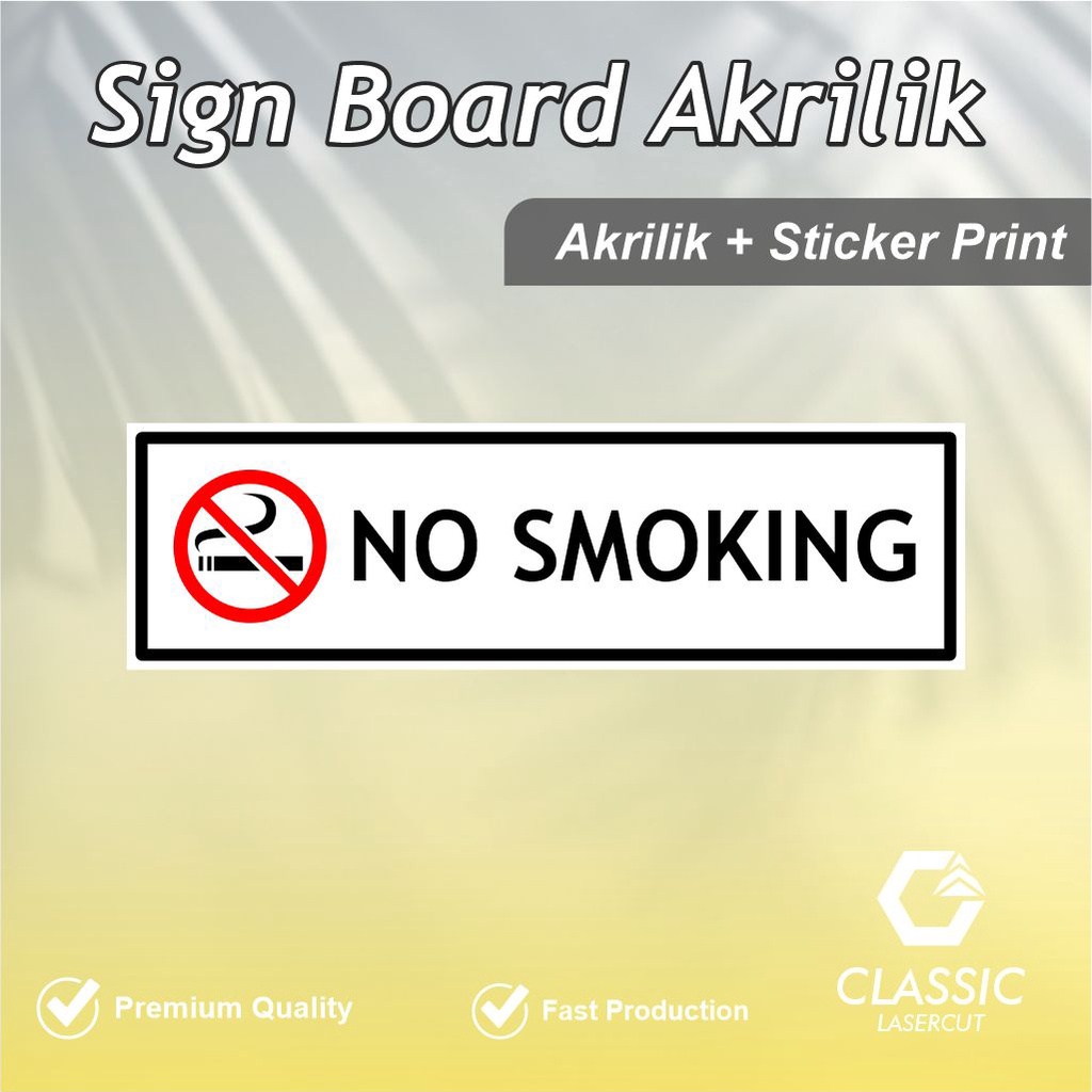 Jual Sign Board No Smoking / Sign Board Akrilik / Signange No Smoking ...