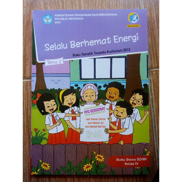 

Buku Tematik Kls 4 Tema 2 Selalu Berhemat Energi