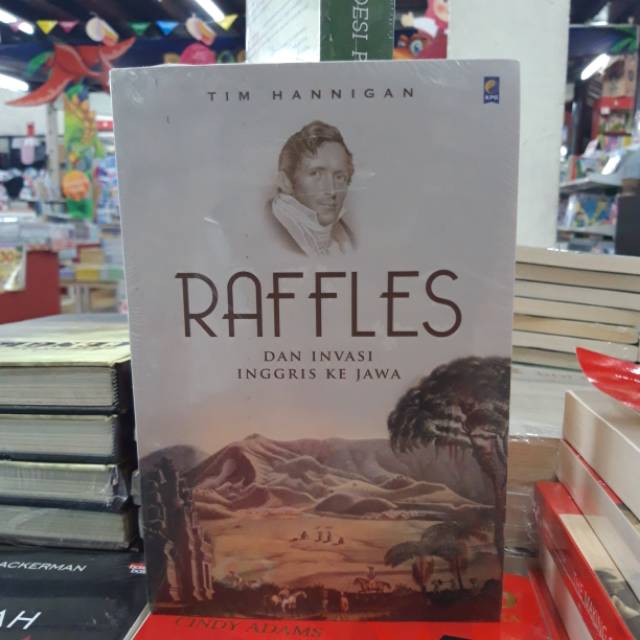 RAFFLES DAN INVASI INGGRIS KE JAWA