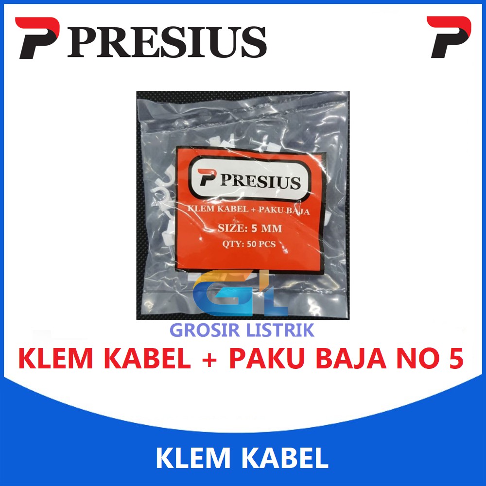 Presius Klem Kabel Listrik + Paku Baja No 5 (Isi 50 biji) Ukuran 5MM MM Original Grosir Promo Murah