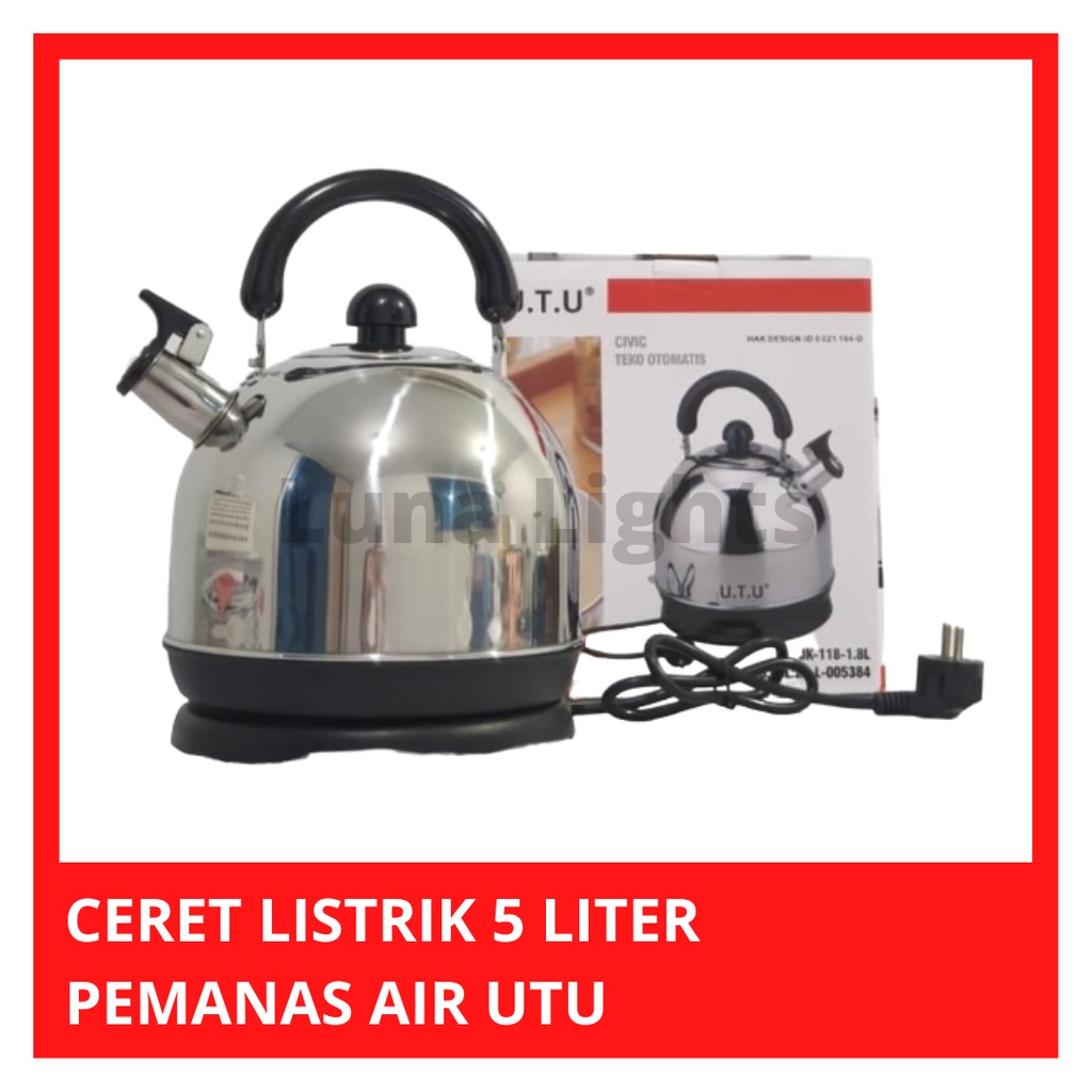 CERET LISTRIK / TEKO LISTRIK / PEMANAS AIR 5 LITER HK-05 AK-5L UTU