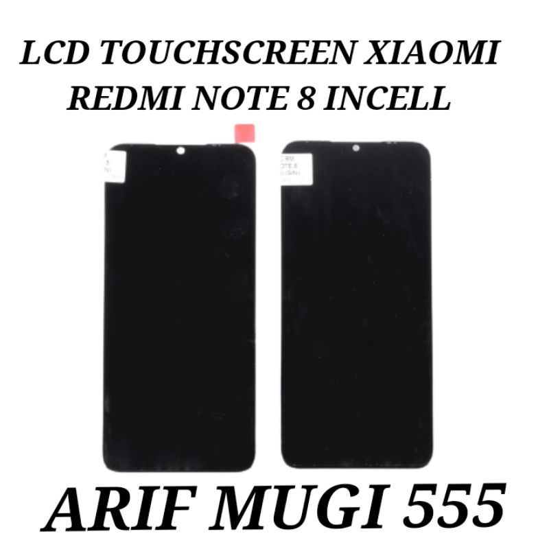 Lcd Touchscreen Xiaomi Redmi Note 8 INCELL Fulset Original