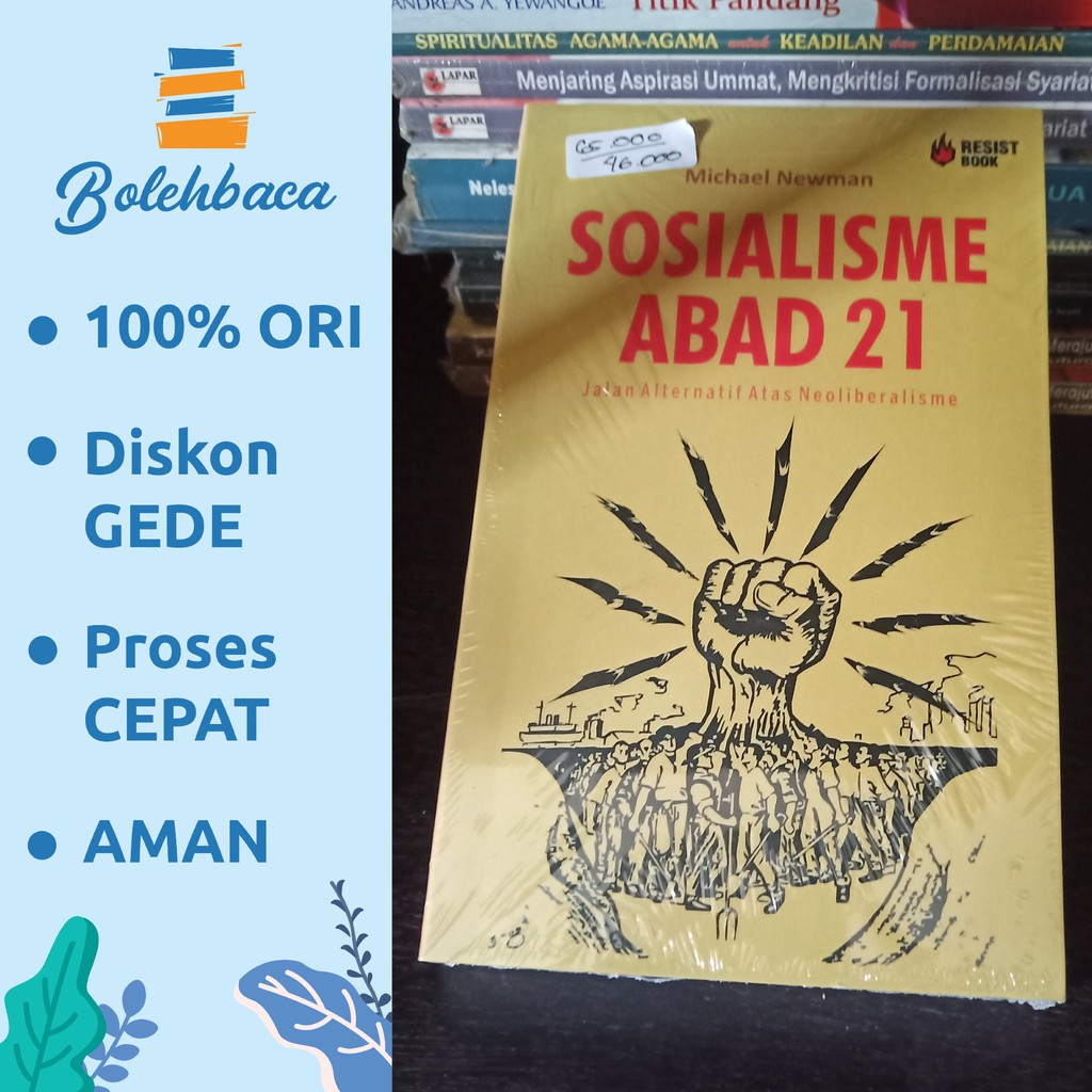 Sosialisme Abad XXI: Jalan Alternatif Atas Neoliberalisme oleh Michael Newman - Resist Book