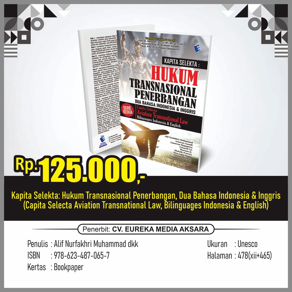 Kapita Selekta: Hukum Transnasional Penerbangan, Dua Bahasa Indonesia & Inggris (Capita Selecta Avia