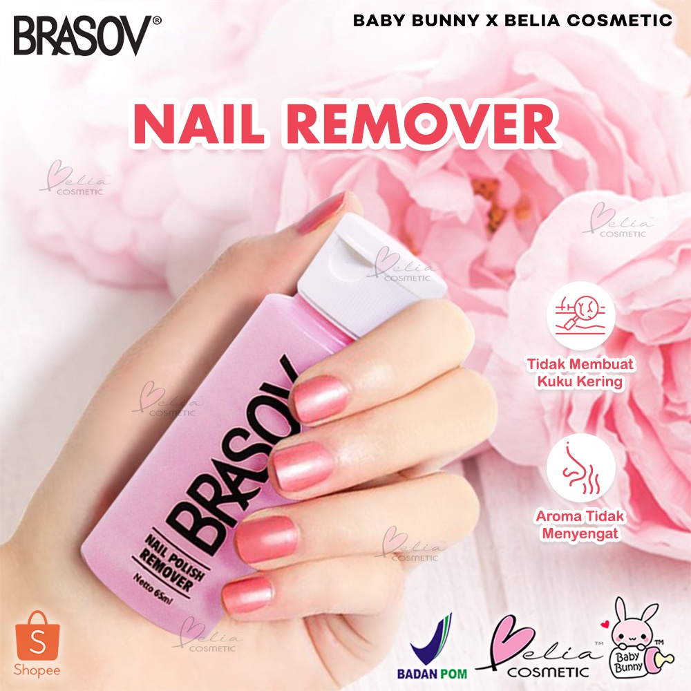 ❤ BELIA ❤ BRASOV Nail Polish Remover 65ml Original Halal (Aseton Penghapus Kutek cat kuku) | BPOM