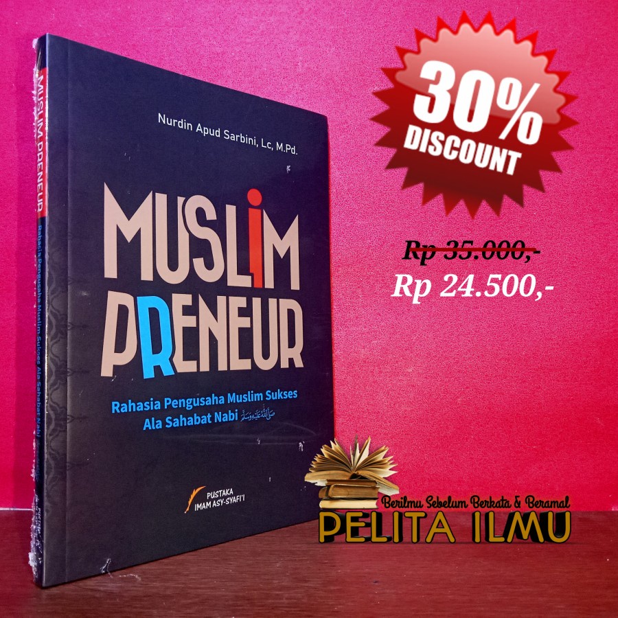 Jual Buku Motivasi Bisnis Muslimpreneur - Rahasia Pengusaha Muslim ...