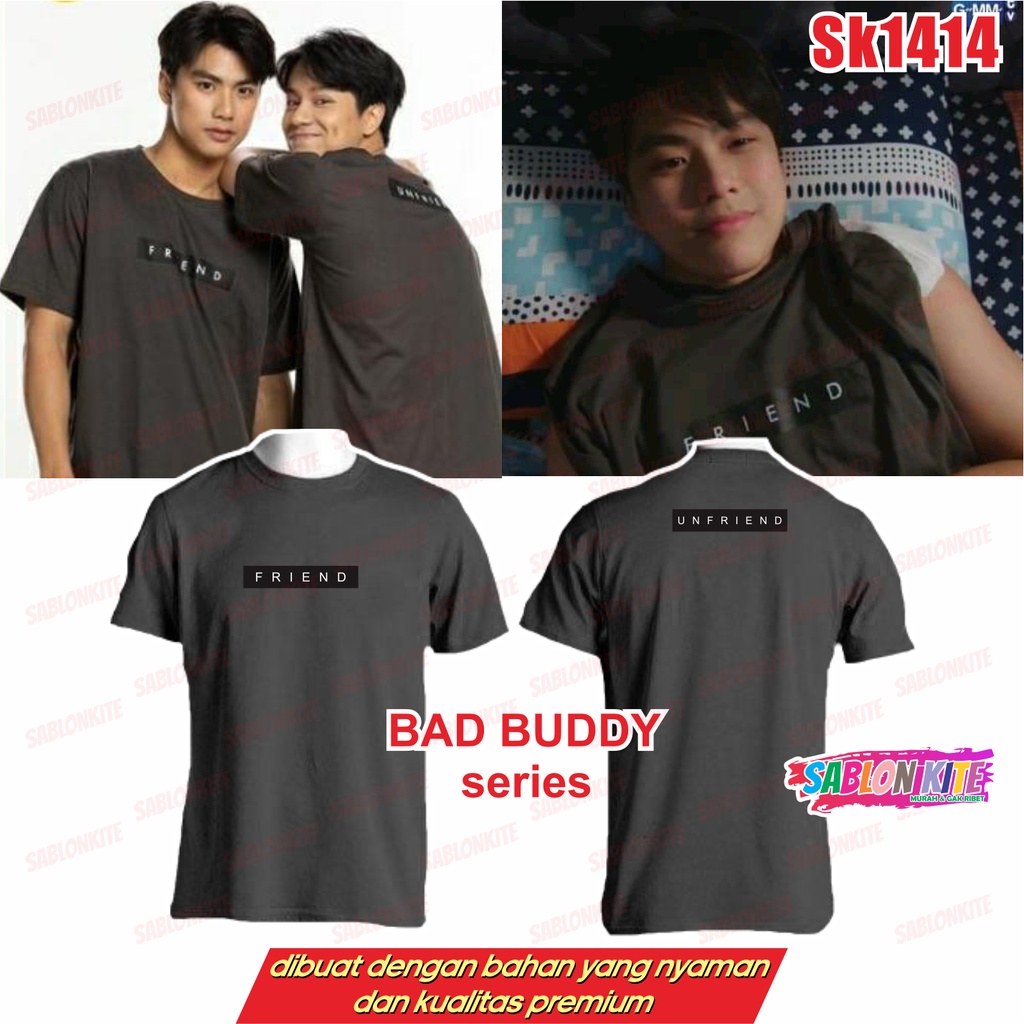 MURAH!!! KAOS BAD BUDDY SERIES SK1414 UNISEX THAILAND