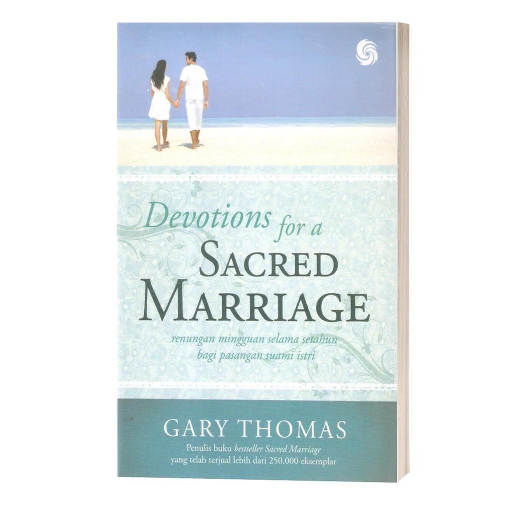 Devotions For a Sacred Marriage - Gary Thomas