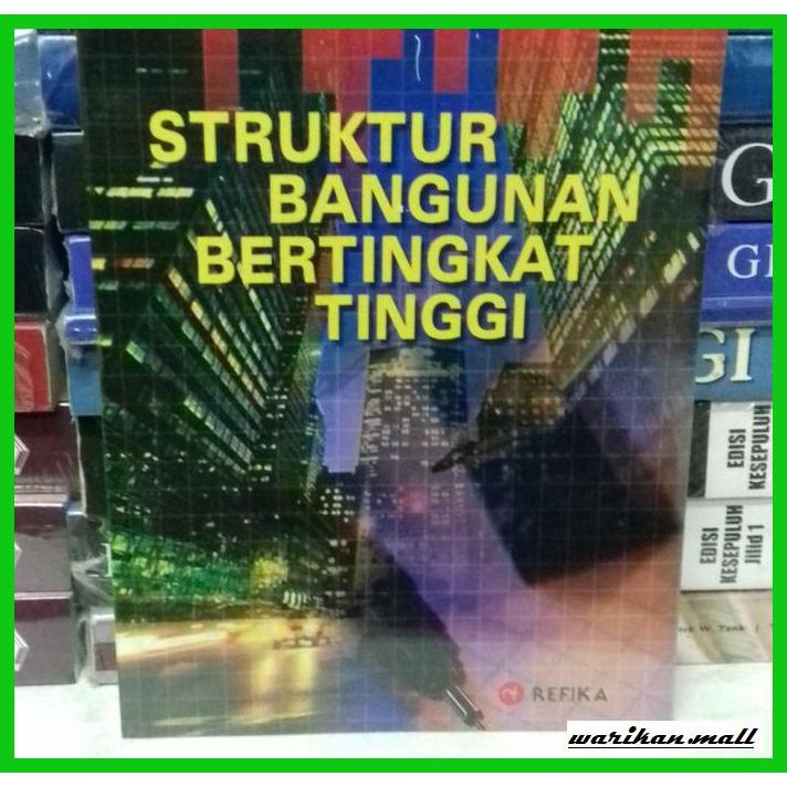 Jual Buku Arsitek Best Original Struktur Bangunan Bertingkat Tinggi Wolfgang Refika Design