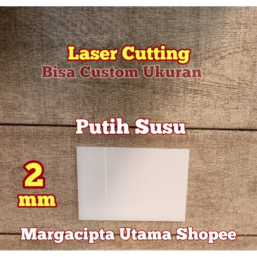 Acrylic 2mm Putih Susu Akrilik Custom Lasercut Termurah