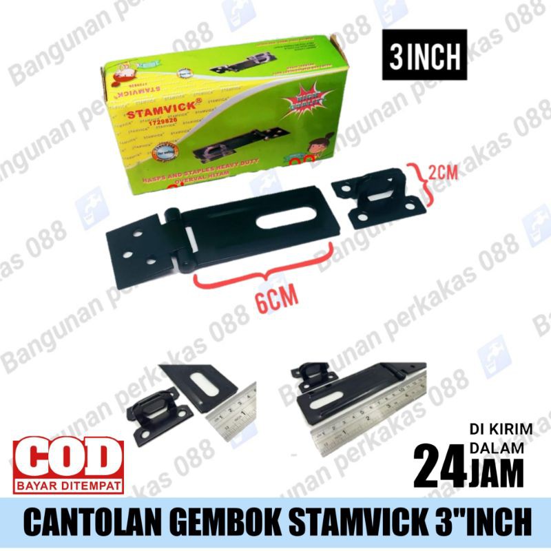 CANTOLAN GEMBOK  STAMVICK VARIAN 3&quot;-4&quot;-5&quot; - OVERPAL TEBAL - GRENDEL GEMBOK - SELOT GEMBOK