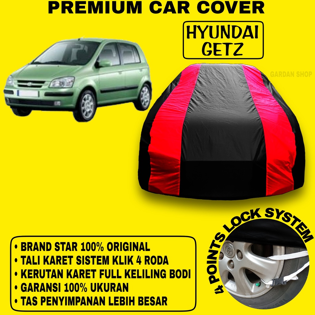 Body Cover HYUNDAI GETZ Sarung Strip MERAH Penutup Pelindung Bodi Mobil Getz Waterproof PREMIUM