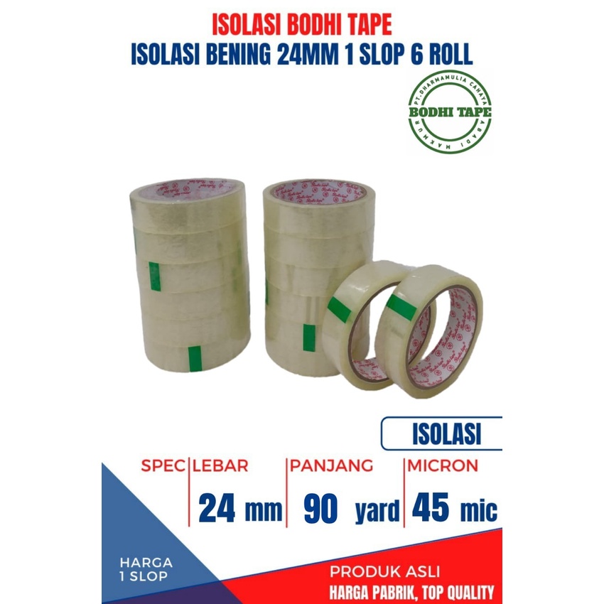 

ISOLASI BODHI 24 MM X 90 YARD # PERSLOP #