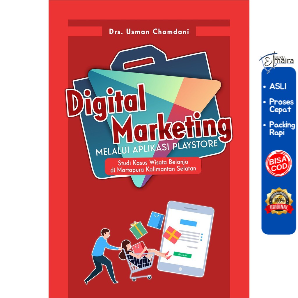 

Buku Digital Marketing Melalui Aplikasi Playstore - DEEPUBLISH