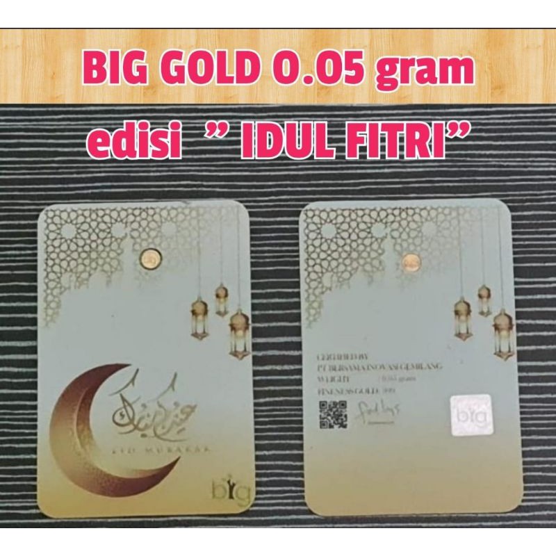 Emas mini BIG GOLD 0.05gram Idul Fitri