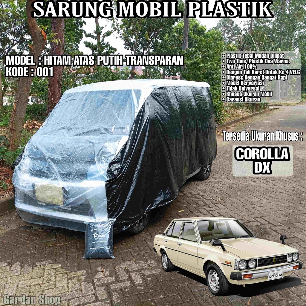 Sarung Mobil Plastik COROLLA DX Hitam Atas Putih Transparan Full Anti Air