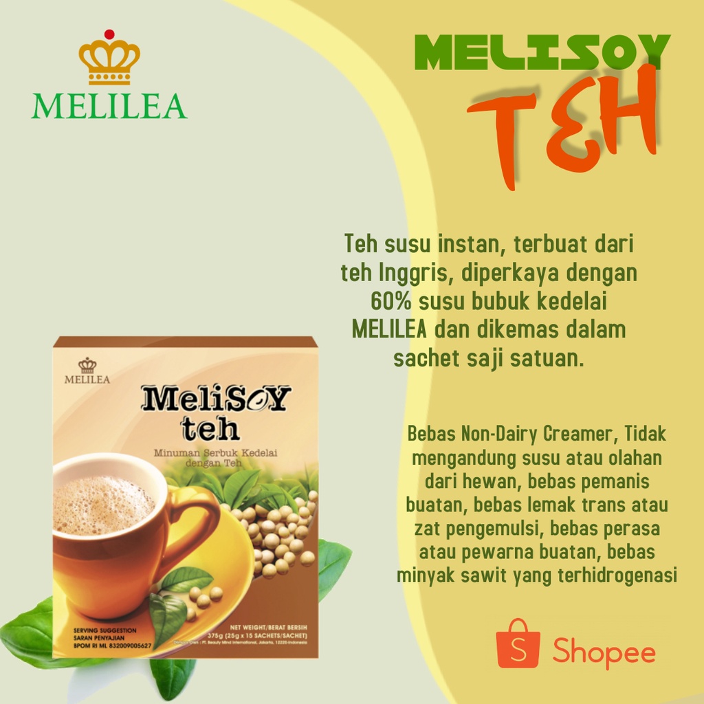 

MELILEA MINUMAN SERBUK KEDELAI DENGAN TEH (MELISOY TEA)