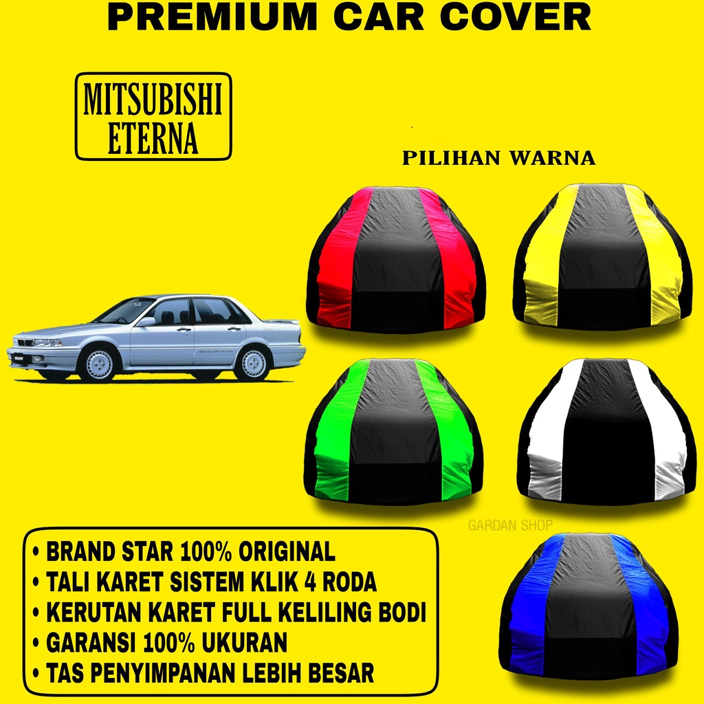 Body Cover MITSUBISHI ETERNA Garis 2 WARNA Penutup Pelindung Bodi Mobil Mitsubishi Eterna PREMIUM