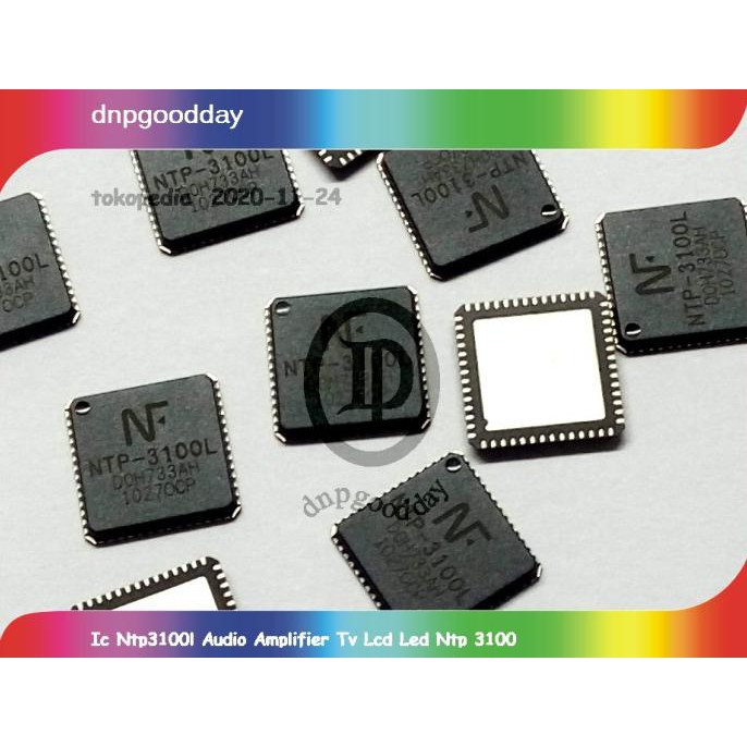 Ic Ntp3100L Audio Amplifier Tv Lcd Led Ntp 3100 Dnpgood11 Berkualitas