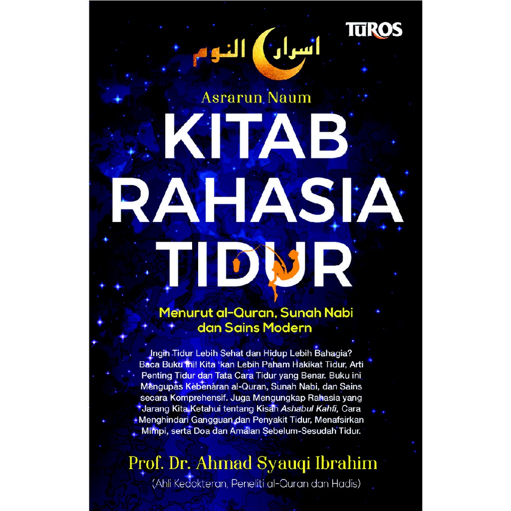 Buku KITAB RAHASIA TIDUR; menurut al-Quran, Sunnah Sunah Nabi & Sains Modern Terjemah Asrarun Asroru