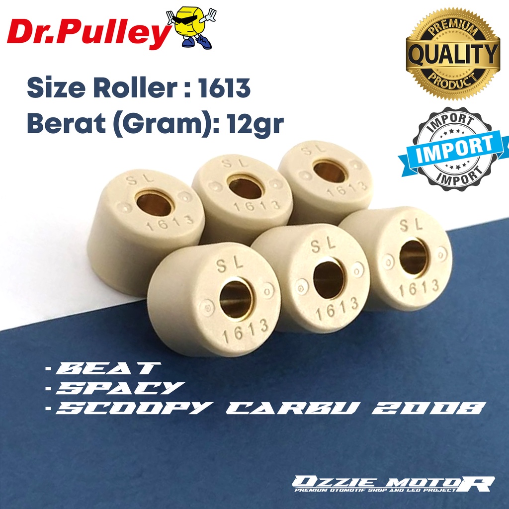 ROLLER DR PULLEY SIZE 1613 12gr ORIGINAL 100%