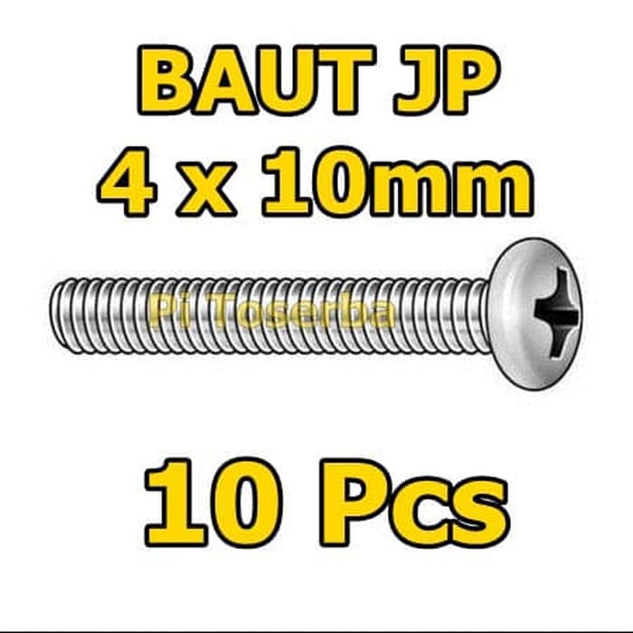 Baut JP 4x10 mm harga untuk per 10pcs