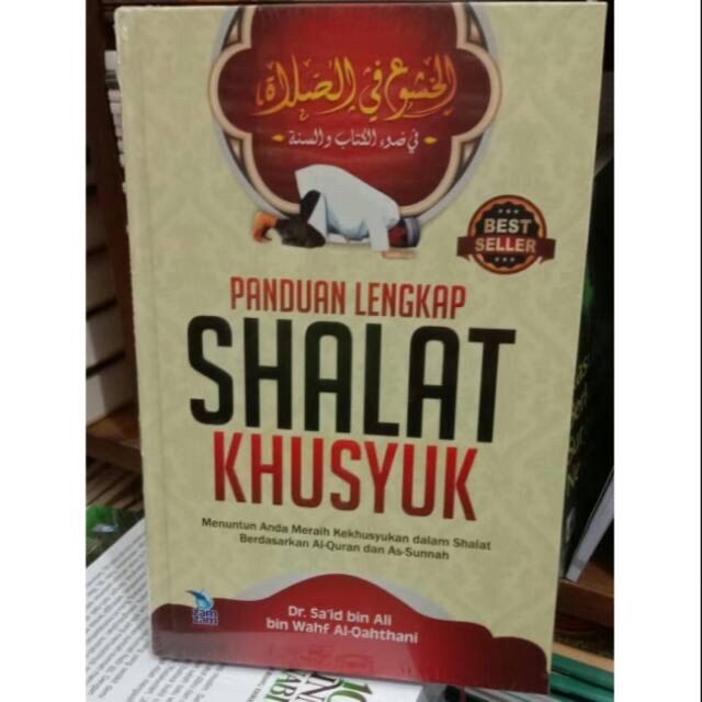 Panduan Lengkap Shalat Khusyuk