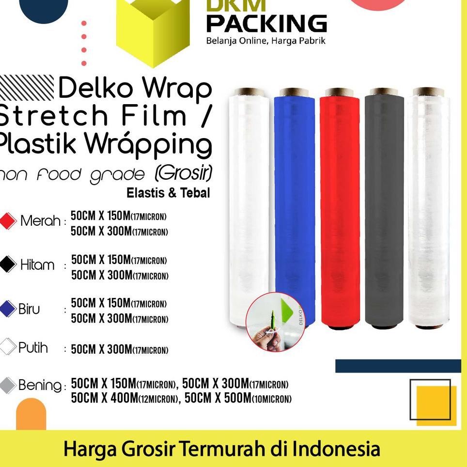 

◊ Plastik Wraping Stretch Film 50cm DELKOWRAP WRAPPING TEBAL PREMIUM / SATUAN ♤